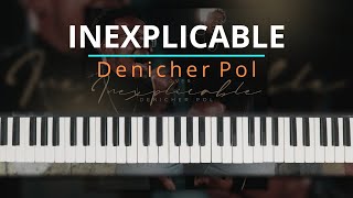 TUTORIAL Inexplicable  Denicher Pol Kevin Sánchez Music [upl. by Vinita455]