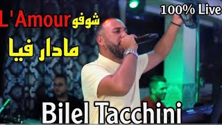 Bilel Tacchini live 2023  choufou lâ amour madar fiya  cover Amine Babylone [upl. by Gmur]