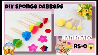 handmade sponge dabbershow to make sponge dabbers making at homediy sponge dabbers diy 😱🤩craft [upl. by Ollie]