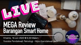 LIVE Mega Review  Hampir 100 Barang SMART HOME [upl. by Patricia476]