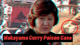 The Most Disturbing Case  The Wakayama Curry Poisoner [upl. by Avika]