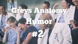 ✨ greys anatomy ✨ humor 2 ✨ [upl. by Marlow]