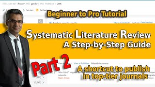 Systematic Literature Review using PRISMA A StepbyStep Guide PART 2 Handson Experience [upl. by Rillings]