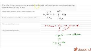 A Ditertbutyl ether cannot be prepared by Williamson\s ether synethesis R  tertButyl [upl. by Navoj]