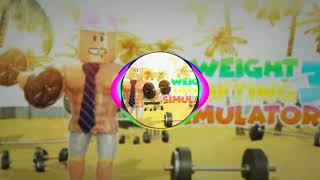 Weight Lifting Simulator 3 Song 2020 [upl. by Atikim]