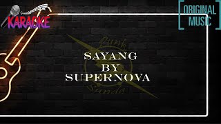 SUPERNOVA SAYANG  KARAOKE MUSIK ORIGINAL  P5S UNCOVER [upl. by Dewie]