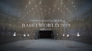 BASELWORLD 2019 CITIZEN WATCH GROUP [upl. by Becker]