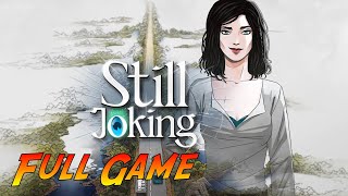 Still Joking  Complete Gameplay Walkthrough  Full Game  No Commentary [upl. by Ttirb]