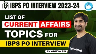 IBPS PO Interview 202324 l 8 Most Imp Current Affairs Topics For IBPS PO Interview  By Aditya Sir [upl. by Ykciv]