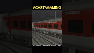 ACASTA 1 TRAIN shorts short youtubeshorts gameplay trainsimulator indianrailways train [upl. by Kone126]