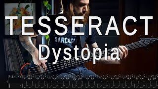 TesseracT  Dystopia  Bass cover  TABS  Ibanez AFR [upl. by Nawj]