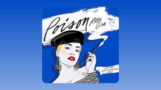 Rita Ora  Poison feat Krept amp Konan Zdot Remix [upl. by Ahsita]