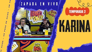 KARINA  Zapada EN VIVO en UN POCO DE RUIDO [upl. by Adnouqal925]