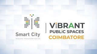 Vibrant Public Spaces created by Smart Cities COIMBATORE [upl. by Lamraj]