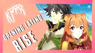 The Rising of the Shield Hero OP  RISE Cover en español Fandub x KTIMER [upl. by Nogaem924]