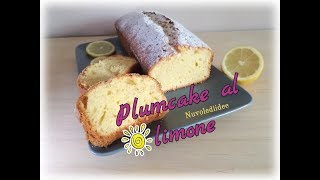 Ricetta Plumcake al Limone senza burro Sofficissimo [upl. by Eseilanna271]