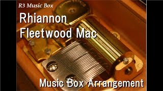 RhiannonFleetwood Mac Music Box [upl. by Hollenbeck319]