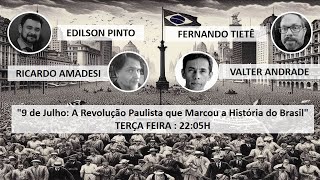 quot9 de Julho A Revolução Paulista que Marcou a História do Brasilquot [upl. by Ennael]