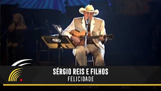 Sérgio Reis amp Filhos  Felicidade Violas E VioleirosAo Vivo [upl. by Belle]