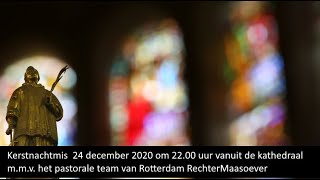 Livestream vanuit de HH Laurentius amp Elisabeth kathedraal in Rotterdam [upl. by Faina648]