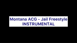 Montana AGC  Jail Freestyle Instrumental [upl. by Ringe]