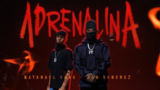 Natanael Cano x Dan Sanchez  Adrenalina Official Video [upl. by Yert]