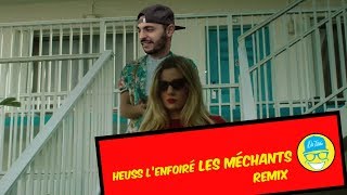 Heuss LEnfoiré  Les Méchants Remix [upl. by Krebs]