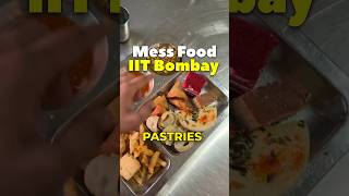 IIT Bombay Mess FOOD FREE😳 rushikale iit iitbombay [upl. by Anibor]