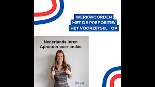 Leer Nederlands met BTaal  aprender neerlandés con BTaal  prepositie  er waar wie [upl. by Benton209]