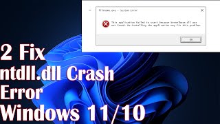 NTDLLDLL Crash Error On Windows 11  2 Fix How To [upl. by Relyhs]