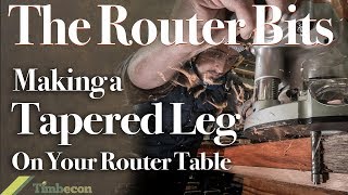 The Router Bits Making Tapered Legs on your Router Table [upl. by Enicul255]