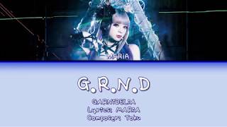 GARNiDELiA  GRND Lyrics EnglishRomKana [upl. by Scotti]