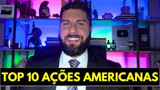 10 MELHORES AÃ‡Ã•ES AMERICANAS PARA INVESTIR EM 2024  OPORTUNIDADES DE INVESTIMENTOS NO EXTERIOR [upl. by Elleirda]