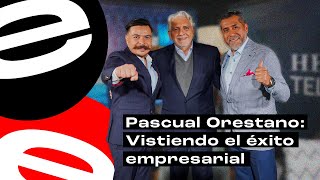 Pascual Orestano Vistiendo el éxito empresarial  Entre Empresarios  Programa 27 [upl. by Erbma621]