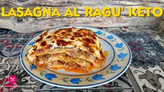 Lasagna al ragù KETO pasticcio KETO LASAGNA CHETOGENICA facilissima [upl. by Enifesoj]