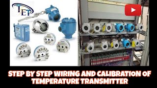 Temprature transmitter  measurement and calibration  working principle wiring connection [upl. by Feerahs92]