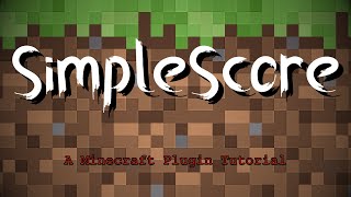 Minecraft Plugin Tutorial Simplescore [upl. by Phenica]