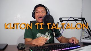 KUTON TI TALTALON COTTON FIELDS PARODY [upl. by Pitarys873]