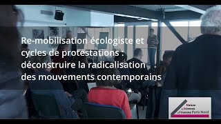 Remobilisation écologiste et cycles de protestations déconstruire la radicalisation des mouvements [upl. by Mozes950]