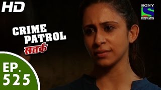 Crime Patrol  क्राइम पेट्रोल सतर्क  Episode 525  3rd July 2015 [upl. by Anitsirc]