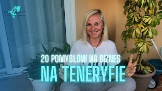 20 pomysłów na biznes na Teneryfie [upl. by Ariajay]