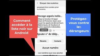 Comment accéder à la liste noir sur Android et se protéger contre les dérangeurs [upl. by Handler]