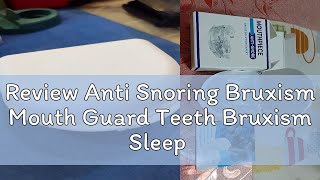 Review Anti Snoring Bruxism Mouth Guard Teeth Bruxism Sleep Apnea Guard Snoring Mouth Guard Snoring [upl. by Acirne]