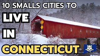 The 10 best small towns to live in Connecticut [upl. by Ylicic]