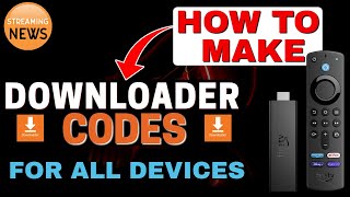 HOW to make DOWNLOADER CODES for FIRESTICK amp ANDROID TV  ALL APPS amp PAGES [upl. by Ejrog]