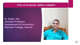 Types of Economy Merits amp Demerits [upl. by Sherrer]