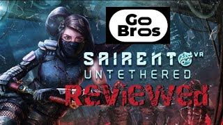 Go Bros  Sairento VR  Untethered Reviewed  Oculus Quest [upl. by Eta]