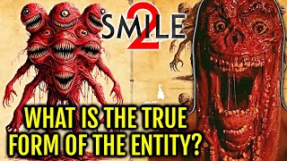 Smile 2 Demonic Entity Anatomy  Origin Explored  What Is The True Origin And Intent Of The Entity [upl. by Robinette]