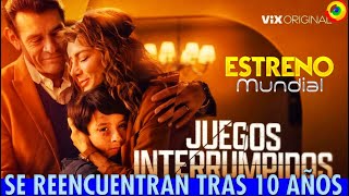 ‘JUEGOS INTERRUMPIDOS’ Con Silvia Navarro y Jorge Salinas ¿Cuándo Se Estrena [upl. by Bettina]