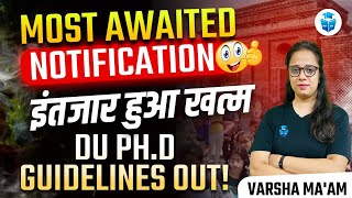 DU PHD 2024 Guidelines Out  Delhi University DU PHD Entrance Exam Notification  Varsha Mam [upl. by Lennard800]